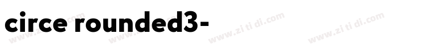 circe rounded3字体转换